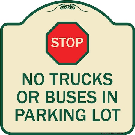 Signmission Parking Lot Rules Stop No Trucks or Buses in Parking Lot Heavy-Gauge Alum, 18" x 18", TG-1818-23430 A-DES-TG-1818-23430